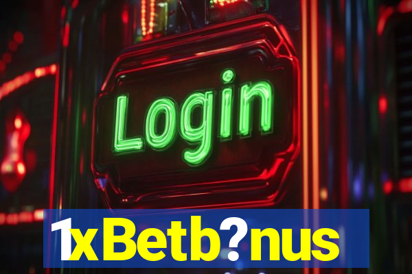 1xBetb?nus