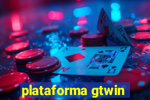 plataforma gtwin