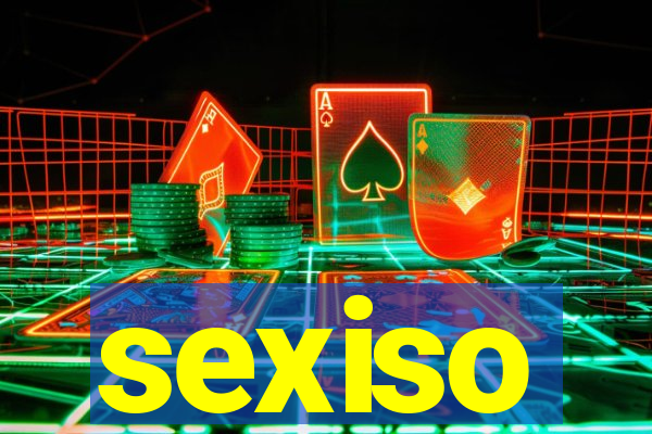 sexiso