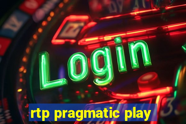 rtp pragmatic play