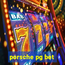 porsche pg bet