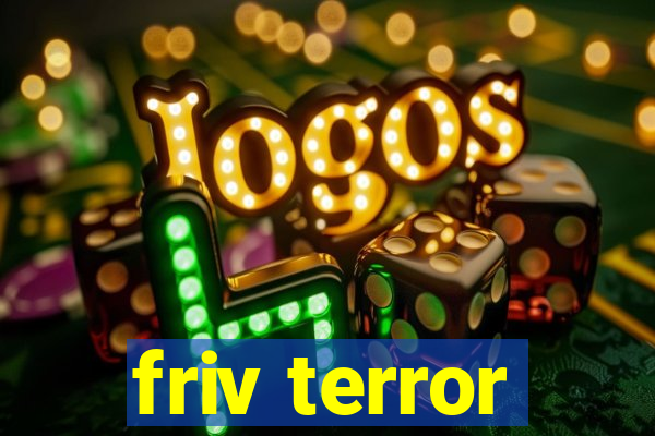 friv terror