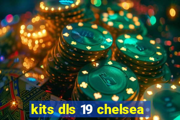 kits dls 19 chelsea