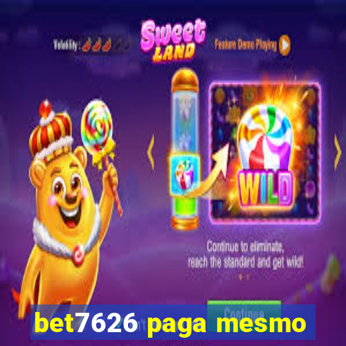 bet7626 paga mesmo