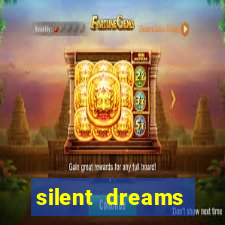 silent dreams reclame aqui