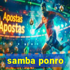 samba ponro