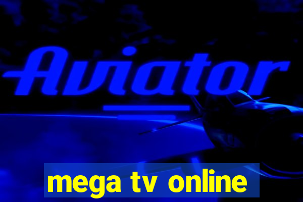 mega tv online