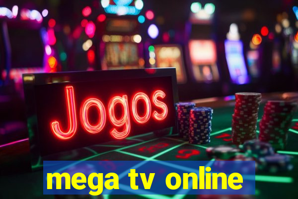 mega tv online