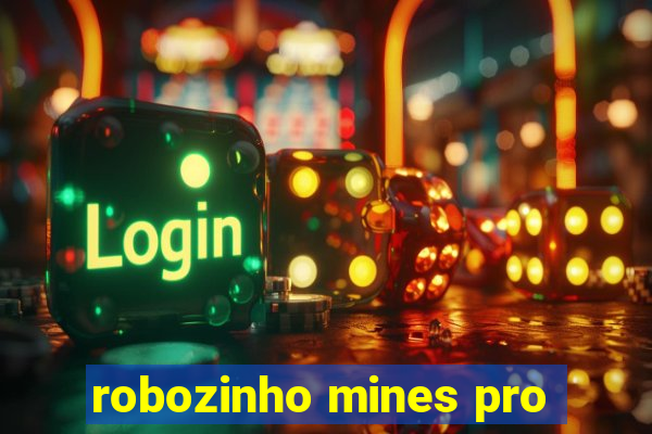 robozinho mines pro