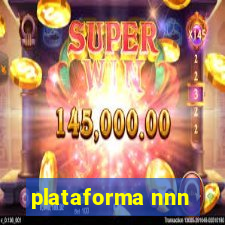 plataforma nnn