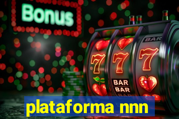 plataforma nnn