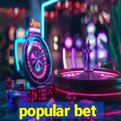 popular bet