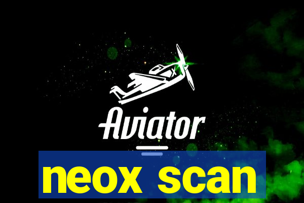 neox scan