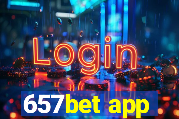 657bet app