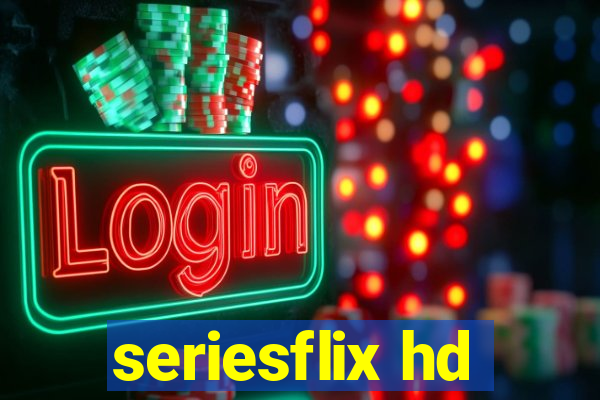 seriesflix hd