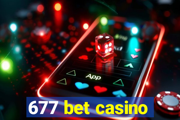 677 bet casino