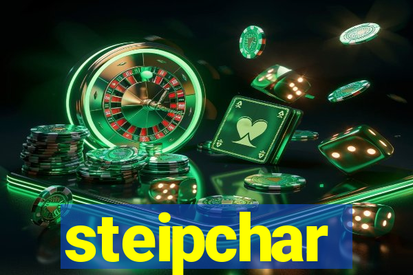 steipchar