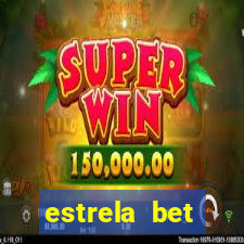 estrela bet horarios pagantes