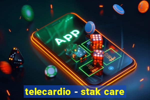 telecardio - stak care