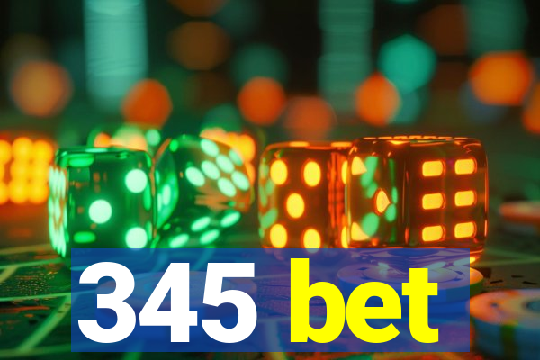 345 bet