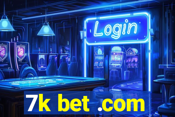 7k bet .com