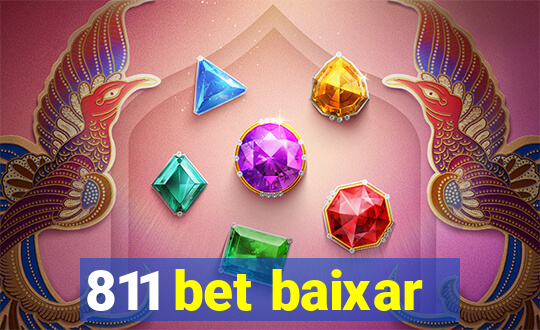 811 bet baixar