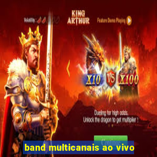 band multicanais ao vivo