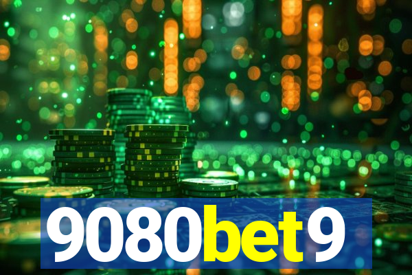 9080bet9