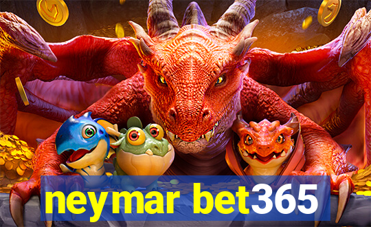 neymar bet365