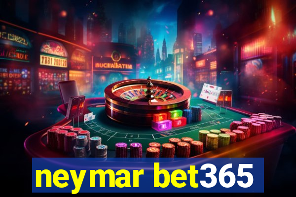 neymar bet365