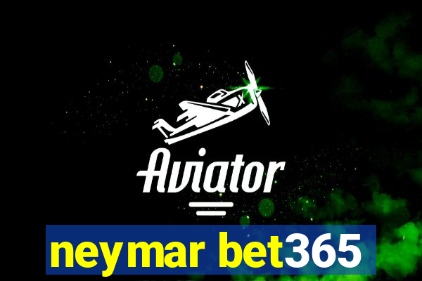 neymar bet365