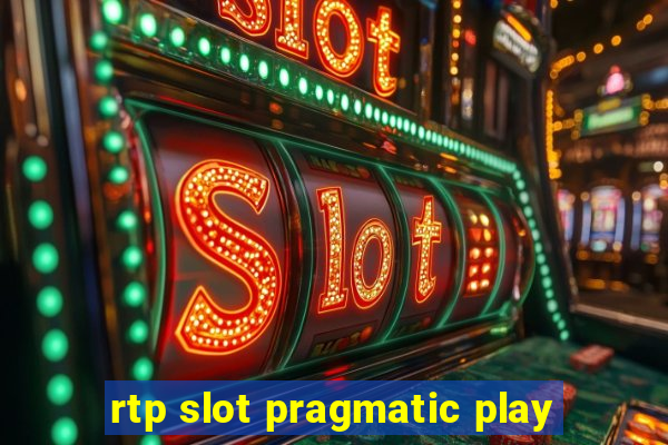 rtp slot pragmatic play