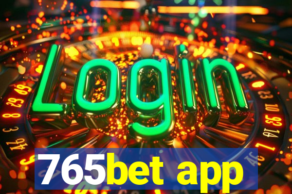 765bet app