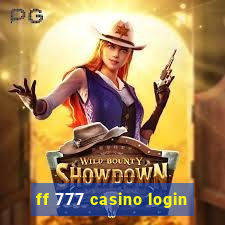 ff 777 casino login