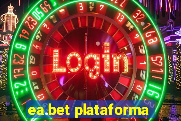 ea.bet plataforma