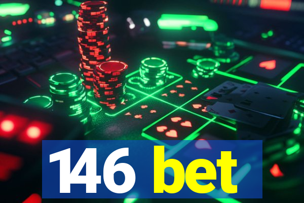 146 bet