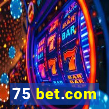 75 bet.com