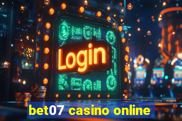 bet07 casino online