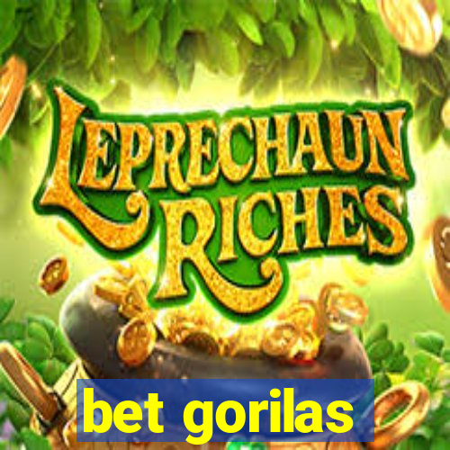 bet gorilas