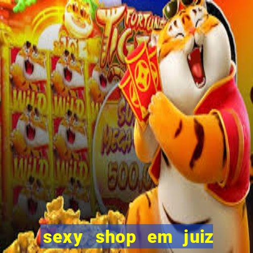 sexy shop em juiz de fora