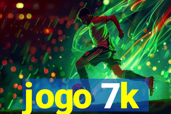 jogo 7k