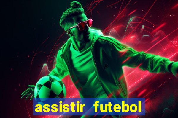 assistir futebol online multi canais