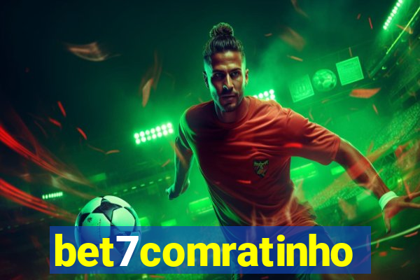 bet7comratinho