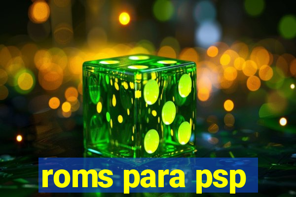 roms para psp