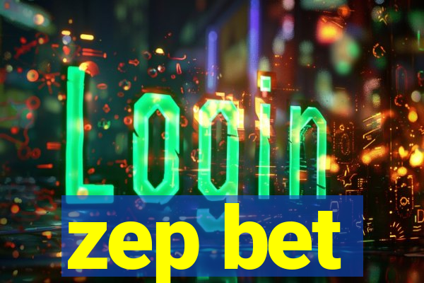 zep bet