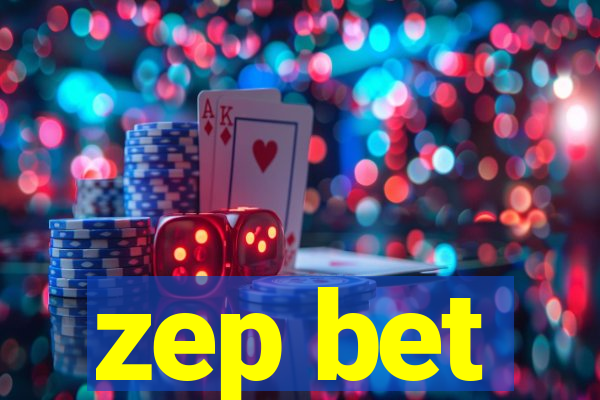 zep bet