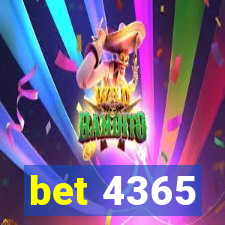 bet 4365