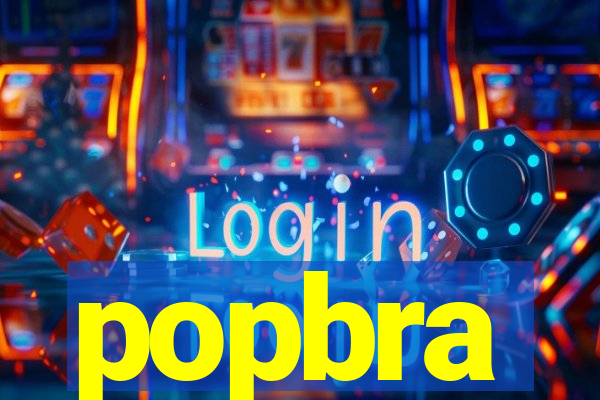 popbra