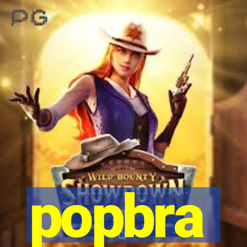 popbra