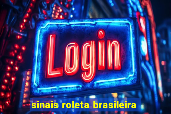 sinais roleta brasileira